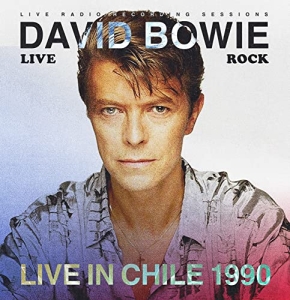 David Bowie - Live In Chile 1990 i gruppen CD / Pop-Rock hos Bengans Skivbutik AB (5515015)