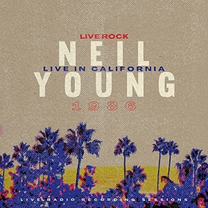 Neil Young - Live In California i gruppen CD / Metal,Pop-Rock hos Bengans Skivbutik AB (5515018)