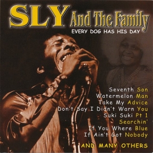 Sly & The Family Stone - Every Dog Has His Day i gruppen 10399 hos Bengans Skivbutik AB (5515047)