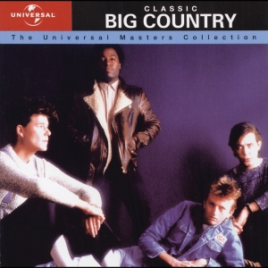 Big Country - Universal Masters Collection i gruppen CD / Best Of,Pop-Rock hos Bengans Skivbutik AB (5515068)