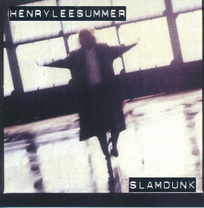 Henry Lee Summer - Slamdunk i gruppen CD / Pop-Rock hos Bengans Skivbutik AB (5515097)