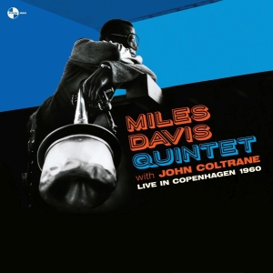 Miles -Quintet- Davis & John Coltrane - Live In Copenhagen 1960 i gruppen VI TIPSER / Fredagsutgivelser / Fredag Den 23:e Februari 2024 hos Bengans Skivbutik AB (5515107)