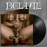 Belial - Never Again (Vinyl Lp) i gruppen VI TIPSER / Fredagsutgivelser / Fredag Den 23:e Februari 2024 hos Bengans Skivbutik AB (5515114)