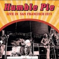 Humble Pie - Live In San Francisco 1973 i gruppen VI TIPSER / Fredagsutgivelser / Fredag den 26:e Jan 24 hos Bengans Skivbutik AB (5515145)