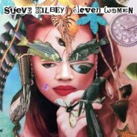 Kilbey Steve - Eleven Women (2 Cd) i gruppen VI TIPSER / Fredagsutgivelser / Fredag Den 1:a Mars 2024 hos Bengans Skivbutik AB (5515160)