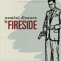 Fireside - Uomini D'onore (Ltd Ed Splatter Cam i gruppen VI TIPSER / Fredagsutgivelser / Fredag Den 9:e Februari 2024 hos Bengans Skivbutik AB (5515380)