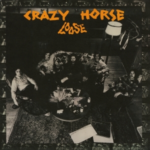 Crazy Horse - Loose i gruppen VI TIPSER / Fredagsutgivelser / Fredag Den 16:e Februari 2024 hos Bengans Skivbutik AB (5515456)