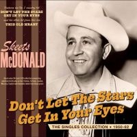 Mcdonald Skeets - Don't Let The Stars Get In Your Eye i gruppen VI TIPSER / Fredagsutgivelser / Fredag den 2:e Februari 2024 hos Bengans Skivbutik AB (5515512)