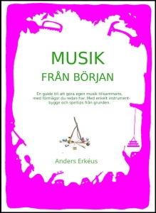 Anders Erkeus - Musik Från Början i gruppen BØKER / Tidning hos Bengans Skivbutik AB (5515546)