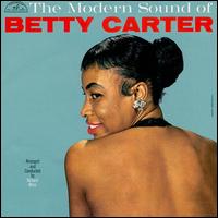 Betty Carter - The Modern Sound Of Betty Carter i gruppen VI TIPSER / Fredagsutgivelser / Fredag Den 23:e Februari 2024 hos Bengans Skivbutik AB (5515567)