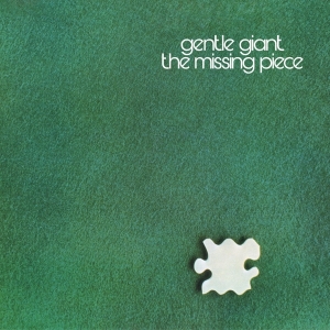 Gentle Giant - The Missing Piece i gruppen Kommende produkter - 10 procent hos Bengans Skivbutik AB (5515687)