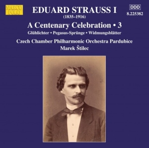 Strauss Eduard - A Centenary Celebration, Vol. 3 i gruppen VI TIPSER / Julegavetips CD hos Bengans Skivbutik AB (5515694)