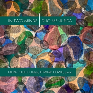 Laura Chislett Edward Cowie - Chislett & Cowie: In Two Minds i gruppen CD / Klassisk hos Bengans Skivbutik AB (5515702)