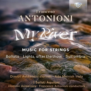 Antonioni Francesco - My River - Music For Strings i gruppen VI TIPSER / Fredagsutgivelser / Fredag den 2:e Februari 2024 hos Bengans Skivbutik AB (5515737)