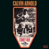 Arnold Calvin - Funky Way: Venture Recordings 1967- i gruppen VI TIPSER / Fredagsutgivelser / Fredag den 26:e Jan 24 hos Bengans Skivbutik AB (5515753)