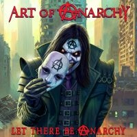 Art Of Anarchy - Let There Be Anarchy i gruppen VI TIPSER / Fredagsutgivelser / Fredag Den 16:e Februari 2024 hos Bengans Skivbutik AB (5515800)