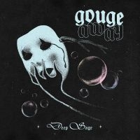 Gouge Away - Deep Sage i gruppen VI TIPSER / Fredagsutgivelser / Fredag Den 15:e Mars 2024 hos Bengans Skivbutik AB (5515804)