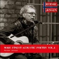 Jensen Reidar - More Finest Acoustic Poetry Vol. 1 i gruppen VI TIPSER / Fredagsutgivelser / Fredag den 26:e Jan 24 hos Bengans Skivbutik AB (5515831)