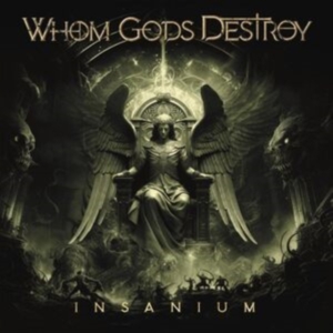 Whom Gods Destroy - Insanium i gruppen VI TIPSER / Fredagsutgivelser / Fredag Den 15:e Mars 2024 hos Bengans Skivbutik AB (5515904)