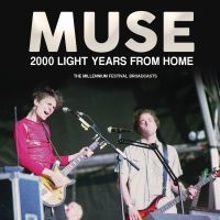 Muse - 2000 Light Years From Home i gruppen VI TIPSER / Fredagsutgivelser / Fredag Den 16:e Februari 2024 hos Bengans Skivbutik AB (5515960)