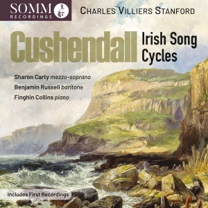 Stanford Charles Villiers - Cushendall - Irish Song Cycles i gruppen CD / Nyheter hos Bengans Skivbutik AB (5516072)