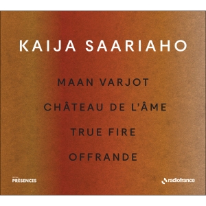 Saariaho Kaija - Maan Varjot Chateau De L'ame True i gruppen VI TIPSER / Julegavetips CD hos Bengans Skivbutik AB (5516080)