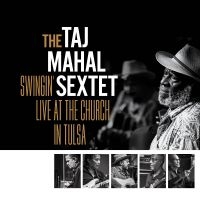 Taj Mahal Sextet The - Swingin? Live At The Church In Tuls i gruppen Kommende produkter - 10 procent hos Bengans Skivbutik AB (5516107)