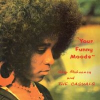 Skip Mahoaney & The Casuals - Your Funny Moods 50Th Anniversary E i gruppen VI TIPSER / Fredagsutgivelser / Fredag Den 23:e Februari 2024 hos Bengans Skivbutik AB (5516145)