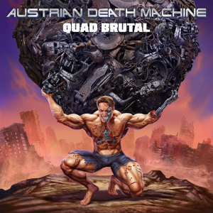 Austrian Death Machine - Quad Brutal i gruppen VI TIPSER / Fredagsutgivelser / Fredag Den 23:e Februari 2024 hos Bengans Skivbutik AB (5516229)