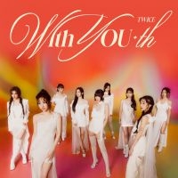 Twice - With You-Th ( Forever Ver.) i gruppen VI TIPSER / Fredagsutgivelser / Fredag Den 23:e Februari 2024 hos Bengans Skivbutik AB (5516455)