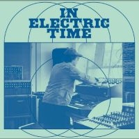 Chiu Jeremiah - In Electric Time i gruppen VI TIPSER / Fredagsutgivelser / Fredag Den 16:e Februari 2024 hos Bengans Skivbutik AB (5516483)