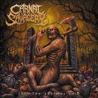 Carnal Savagery - Into The Abysmal Void (Vinyl Lp) i gruppen VI TIPSER / Fredagsutgivelser / Fredag Den 23:e Februari 2024 hos Bengans Skivbutik AB (5516591)