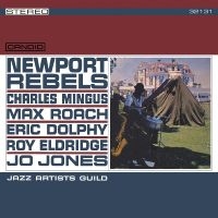 Jazz Artist Guild - Newport Rebels (2024 Remaster) i gruppen VI TIPSER / Fredagsutgivelser / Fredag Den 15:e Mars 2024 hos Bengans Skivbutik AB (5516693)