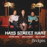 Hays Kevin / Street Ben & Hart B - Bridges i gruppen Kommende produkter - 10 procent hos Bengans Skivbutik AB (5516703)