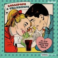 Various Artists - Lollipops & Teardrops (34 Pop Diamo i gruppen VI TIPSER / Fredagsutgivelser / Fredag Den 23:e Februari 2024 hos Bengans Skivbutik AB (5516707)