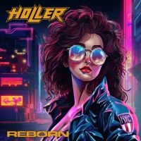 Holler - Reborn (Digipack) i gruppen Kommende produkter - 10 procent hos Bengans Skivbutik AB (5517125)