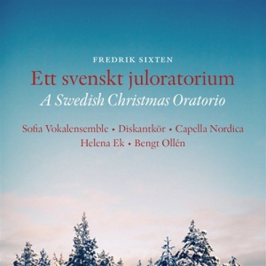 Sixten Fredrik - Ett Svenskt Juloratorium i gruppen Externt_Lager / Naxoslager hos Bengans Skivbutik AB (551715)