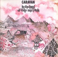 Caravan - In The Land Of Grey And Pink - Colo i gruppen VINYL / Pop-Rock hos Bengans Skivbutik AB (5517221)