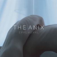 The Anix - Ephemeral i gruppen VI TIPSER / Fredagsutgivelser / Fredag Den 1:a Mars 2024 hos Bengans Skivbutik AB (5517224)