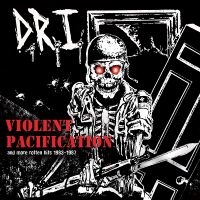 D.R.I. - Violent Pacification And More Rotte i gruppen VI TIPSER / Fredagsutgivelser / Fredag Den 1:a Mars 2024 hos Bengans Skivbutik AB (5517261)