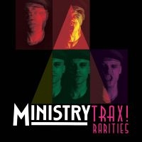 Ministry - Trax! Rarities i gruppen VI TIPSER / Fredagsutgivelser / Fredag Den 1:a Mars 2024 hos Bengans Skivbutik AB (5517278)