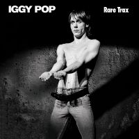 Iggy Pop - Rare Trax i gruppen VI TIPSER / Fredagsutgivelser / Fredag Den 1:a Mars 2024 hos Bengans Skivbutik AB (5517287)