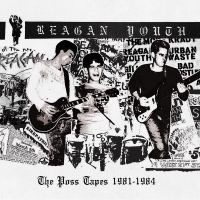 Reagan Youth - The Poss Tapes - 1981-1984 i gruppen VI TIPSER / Fredagsutgivelser / Fredag Den 1:a Mars 2024 hos Bengans Skivbutik AB (5517360)