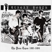 Reagan Youth - The Poss Tapes - 1981-1984 i gruppen VI TIPSER / Fredagsutgivelser / Fredag Den 1:a Mars 2024 hos Bengans Skivbutik AB (5517361)