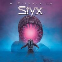 Various Artists - A Tribute To Styx i gruppen VI TIPSER / Fredagsutgivelser / Fredag Den 1:a Mars 2024 hos Bengans Skivbutik AB (5517398)