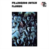 Sotgiu Francesco - Passing i gruppen VINYL / Jazz hos Bengans Skivbutik AB (5517485)