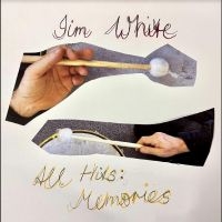 White Jim - All Hits: Memories i gruppen Kommende produkter - 10 procent hos Bengans Skivbutik AB (5517544)