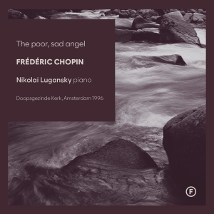 Nikolai Lugansky - The Poor, Sad Angel i gruppen VI TIPSER / Fredagsutgivelser / Fredag Den 15:e Mars 2024 hos Bengans Skivbutik AB (5517666)