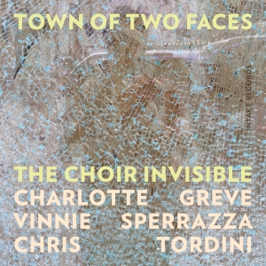 The Choir Invisible (Charlotte Grev - Town Of Two Faces i gruppen VI TIPSER / Fredagsutgivelser / Fredag Den 16:e Februari 2024 hos Bengans Skivbutik AB (5517686)