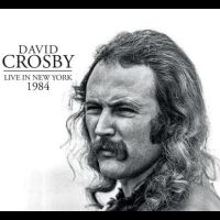 Crosby David - Live In New York 1984 i gruppen VI TIPSER / Fredagsutgivelser / Fredag Den 23:e Februari 2024 hos Bengans Skivbutik AB (5517765)